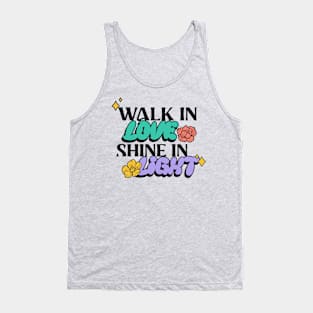 Walk In His Love Shine In His Light Christian Tank Top